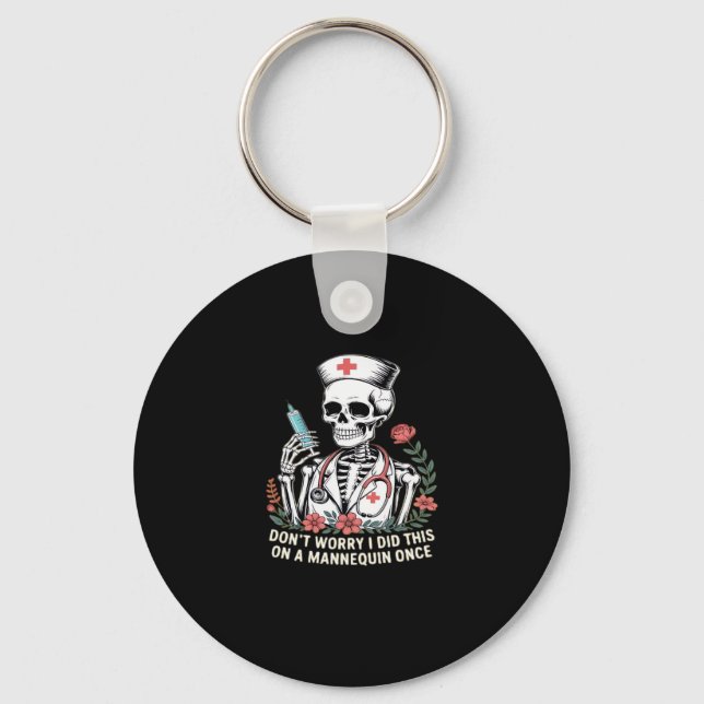Nurse Skeleton Joke Humour Halloween Essential T-S Key Ring (Front)