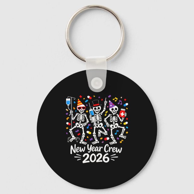 Nurse Skeleton New Year Crew 2026 Funny Er Icu Par Key Ring (Front)