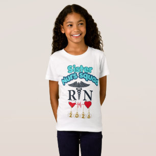 Nurse Squad Sister 2026 Matching Nursing Graduatio T-Shirt
