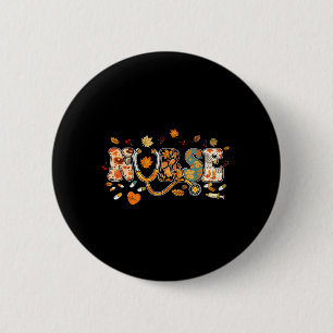 Nurse Stethoscope Thanksgiving Autumn Fall Yall 6 Cm Round Badge