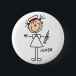 Nurse Stick Figure Button<br><div class="desc">If you're a nurse and love stick figures you'll love this stick figure Nurse button!</div>
