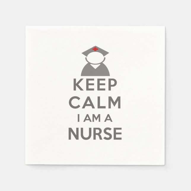 Nurse Symbol Keep Calm I am a Nurse Napkin (Front)