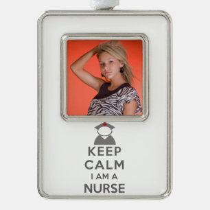 Nurse Symbol Keep Calm I am a Nurse Silver Plated Framed Ornament