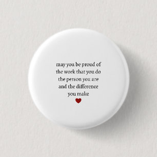 Nurse teacher mother appreciation pround Thank 3 Cm Round Badge