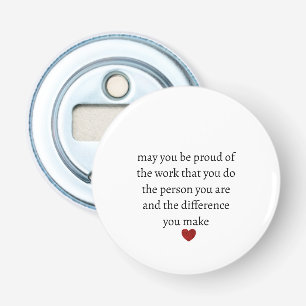 Nurse teacher mother appreciation pround Thank Bottle Opener