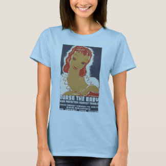 Nurse the Baby T-Shirt