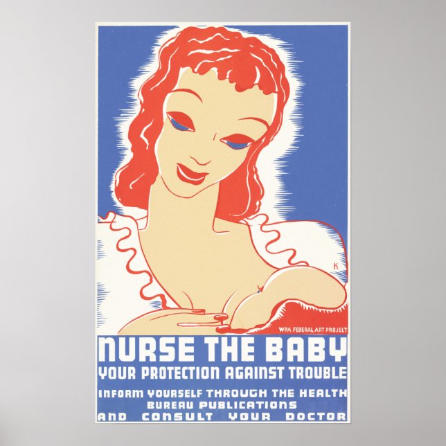 Nurse The Baby Your Protection Against Trouble WPA Poster (Front)