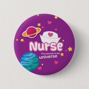 Nurse The Best Job in the Universe 6 Cm Round Badge