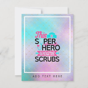 Nurse - This Superhero Wears Scrubs - Add Name