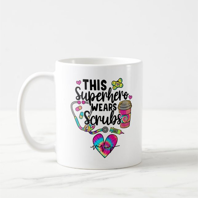 Nurse This Superhero Wears Scrubs Coffee Mug (Left)