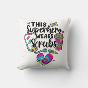 Nurse This Superhero Wears Scrubs Cushion