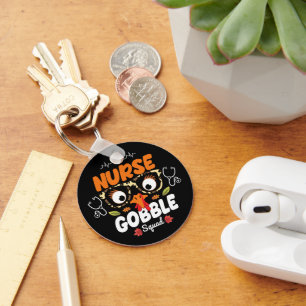 Nurse Turkey Gobble Squad Thanksgiving Nursing Key Ring