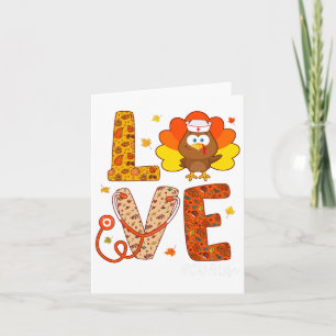 Nurse Turkey Thanksgiving Day Love Nurse Life Fall Card