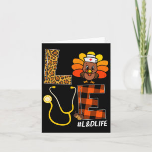 Nurse Turkey Thanksgiving Day Love Nurse Life Fall Card