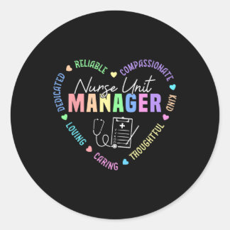 Nurse Unit Manager Appreciation Classic Round Sticker