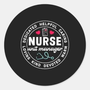 Nurse Unit Manager Appreciation Heart Stethoscope Classic Round Sticker
