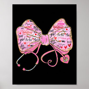 Nurse Valentine Day 2025 Coquette Stethoscope Bow Poster