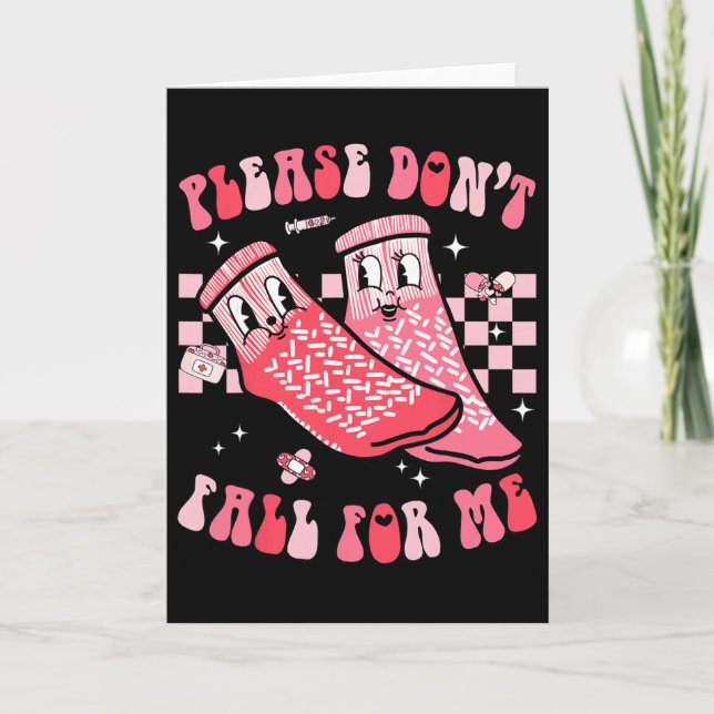 Nurse Valentine Non Slip Socks Please Don't Fall F Card (Front)