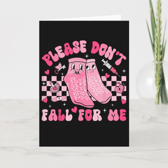 Nurse Valentine Non Slip Socks Please Don't Fall F Card (Front)