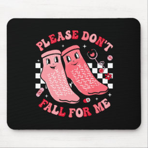Nurse Valentine Non Slip Socks Please Dont Fall F Mouse Pad