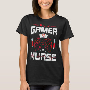 Nurse Video Gamer Gaming 1 T-Shirt