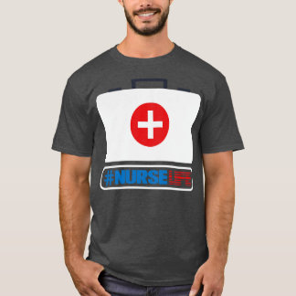 NurseLife Nurse Appreciation Week Gift for Nurse T-Shirt