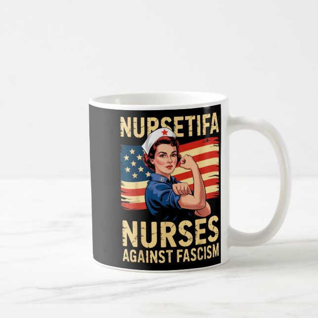 Nurses Against Fascism Strong Nurse Support Coffee Mug (Right)
