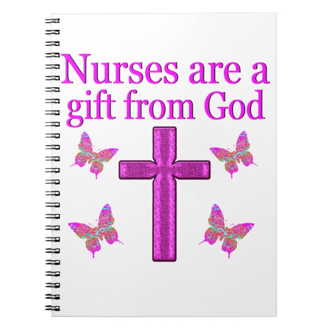 NURSES ARE A GIFT FROM GOD SPIRAL NOTEBOOK (Front)