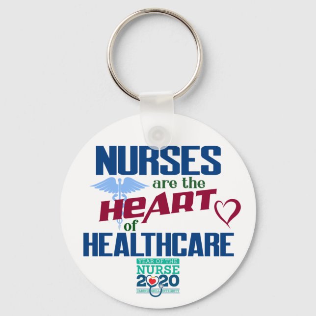 Nurses are the Heart of Healthcare Year of Nurse K Key Ring (Front)
