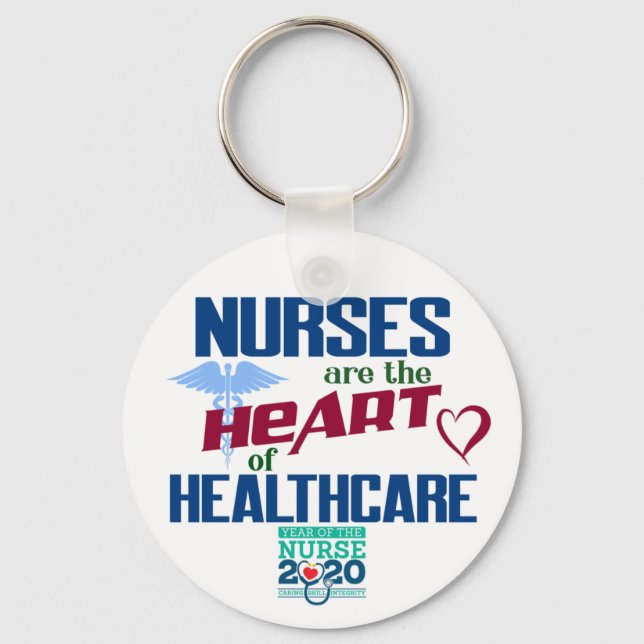 Nurses are the Heart of Healthcare Year of Nurse Key Ring (Front)