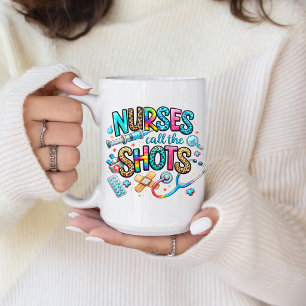 Nurses Call the Shots Coffee Mug