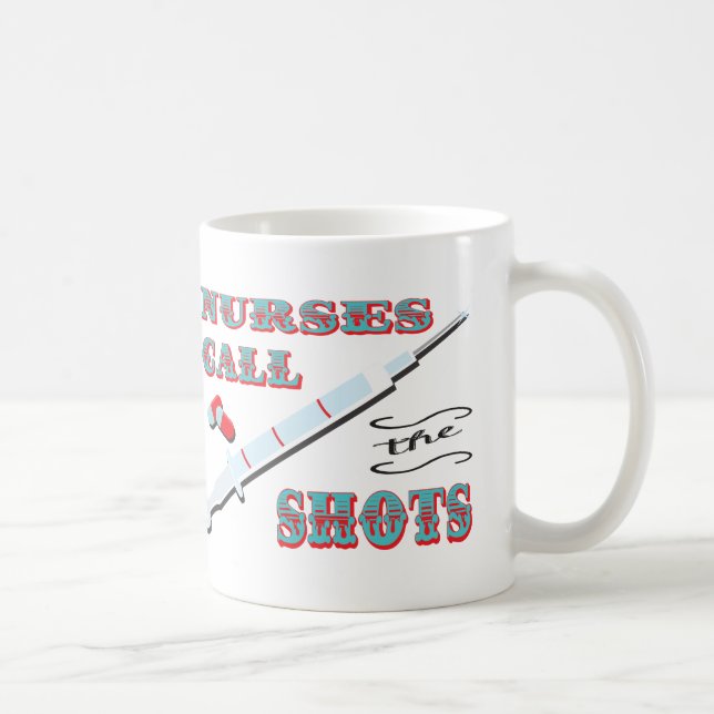 Nurses call the shots Mug (Right)