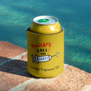 Nurses Call the Shots - personalized Can Cooler