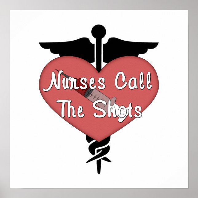 Nurses Call The Shots Poster (Front)