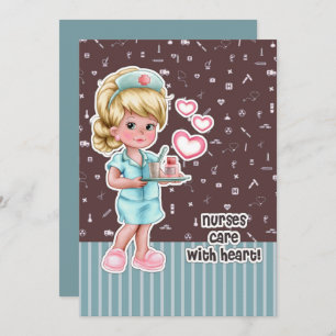 Nurses care with Heart. Nurse Appreciation Card