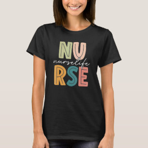 Nurse'S Day Nurse Week Nurse Life T-Shirt