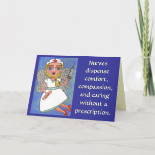 Nurses dispense comfort, compassion... - card