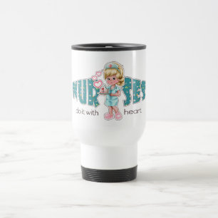 Nurses do it with Heart. Nurses Appreciation Gift Travel Mug