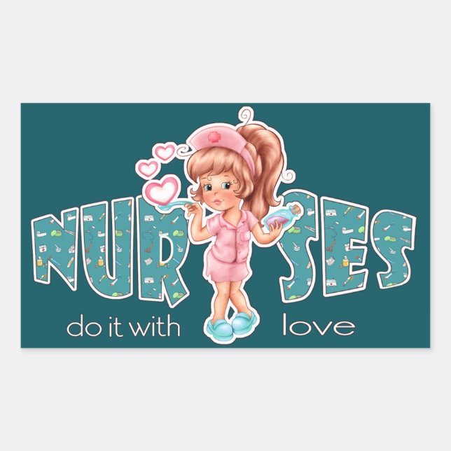 Nurses do it with Love. Cute Nurse Rectangular Sticker (Front)