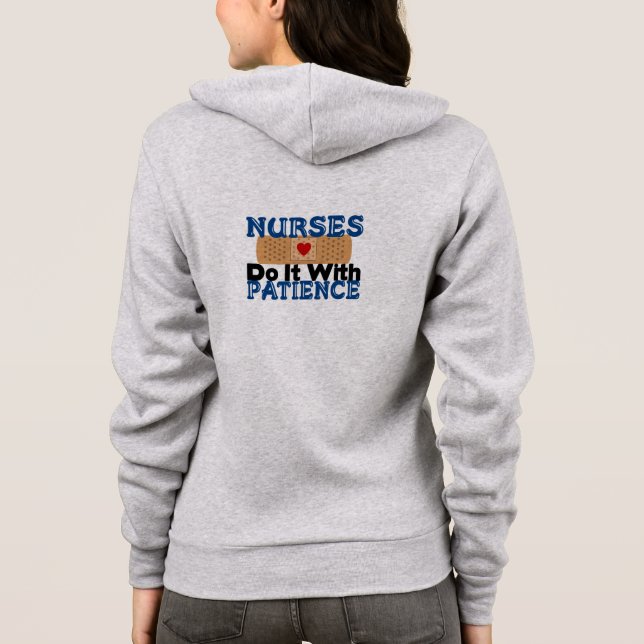 Nurses Do It With Patience Hoodie (Back)