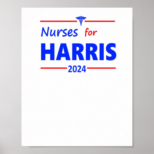 Nurses For Harris 2024 Campaign Sticker  Poster (Front)