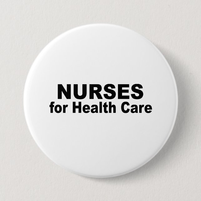 Nurses for Health Care 7.5 Cm Round Badge (Front)