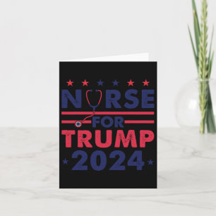 Nurses For Trump 2024 America Stars Flag Stripes T Card