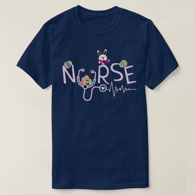 Nurses Gifts Stethoscope Nurse ail Easter Bunny Eg T-Shirt (Design Front)