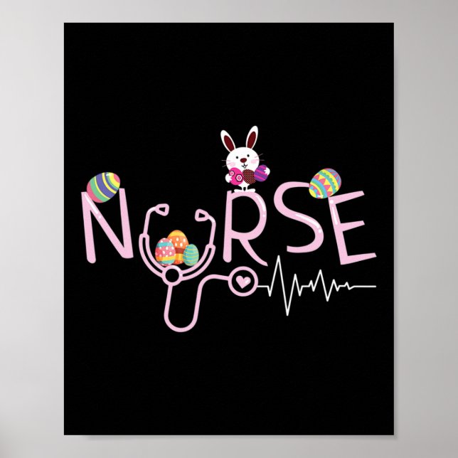 Nurses Gifts Stethoscope Nurse Tail Easter Bunny E Poster (Front)