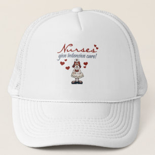 Nurses Give Intensive Care t-shirts and Gifts Trucker Hat