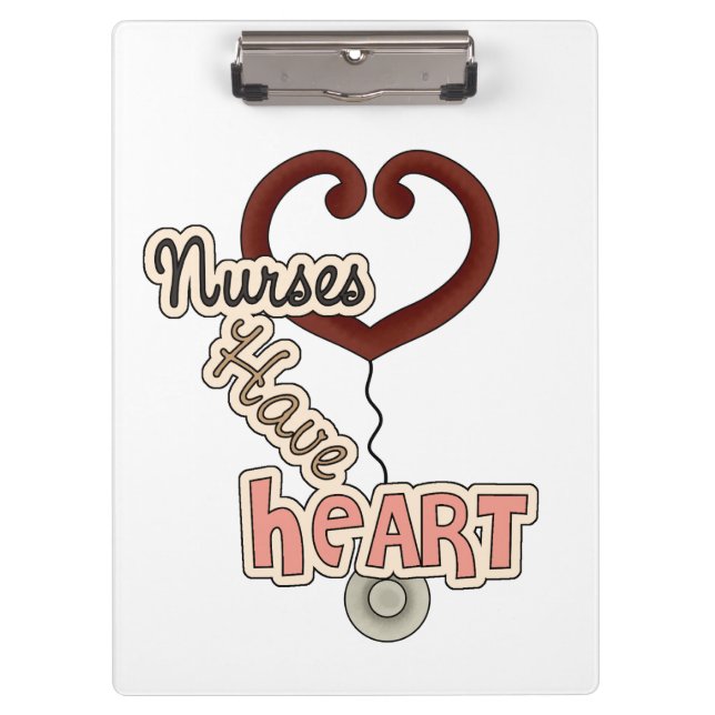 Nurses Have Heart Clipboard (Front)