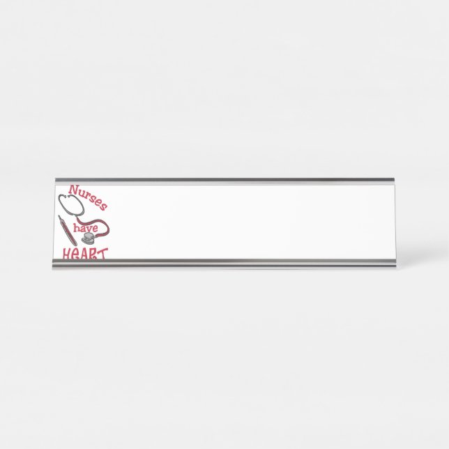 Nurses Have Heart Desk Name Plate (Front)