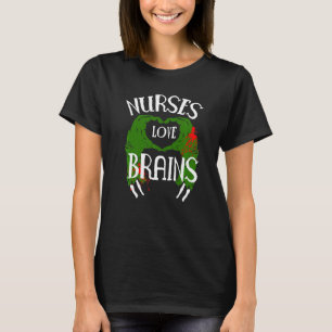 Nurses Love Brains Zombie T-Shirt