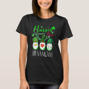Nurses Love Shenanigans Funny Gnomes Nurse St Pat T-Shirt